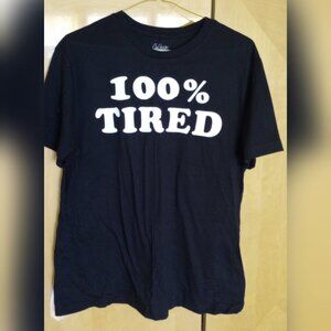 Black Tshirt 100% Tired